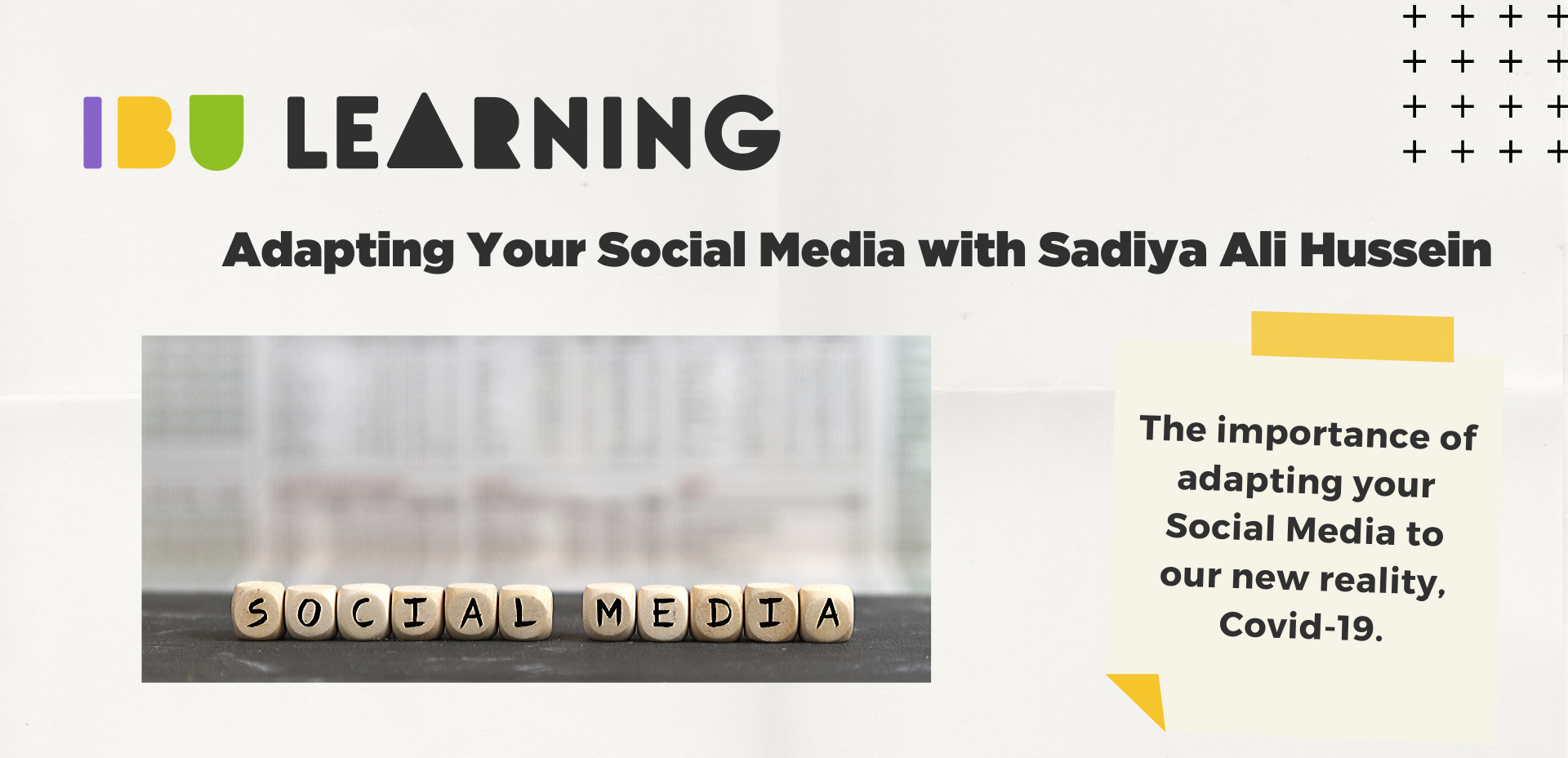 The importance of adapting your Social Media to our new reality, Covid-19 with Sadiya Ali Hussein