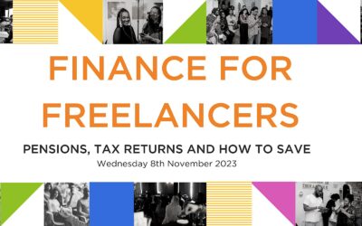 FINANCE FOR FREELANCERS: Pensions, Tax Returns and How to Save